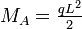 M_A = \tfrac{qL^2}{2}