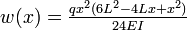 w(x) = \tfrac{qx^2(6L^2-4Lx+x^2)}{24EI} 